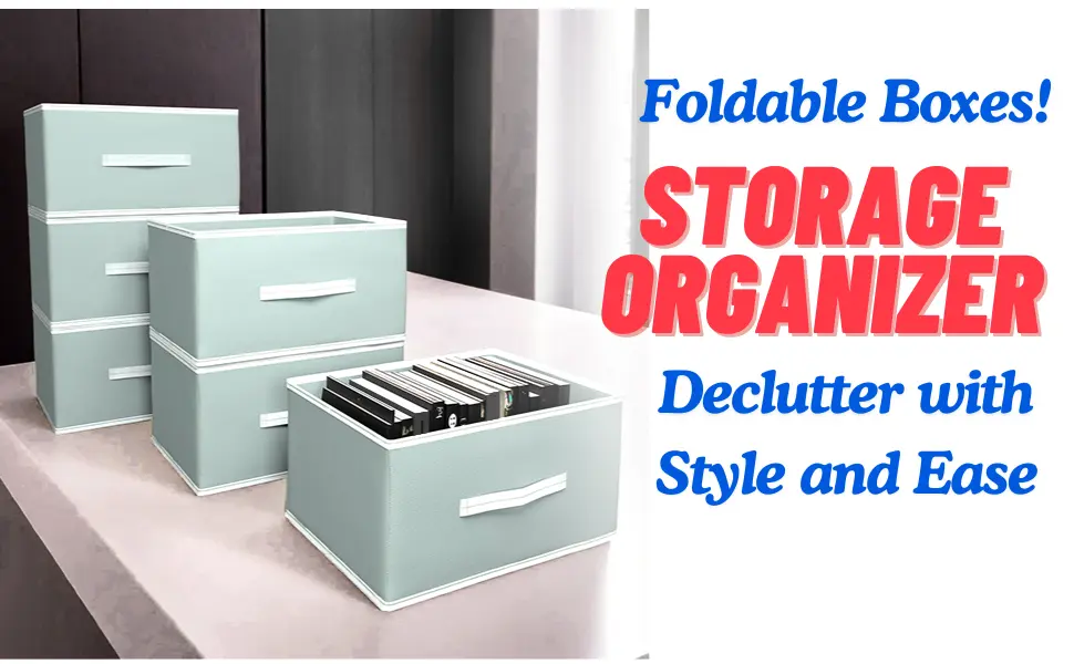 Foldable Storage Boxes Set of 6 for Wardrobe & Clothes