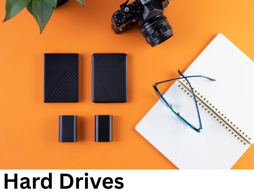 Hard Drives